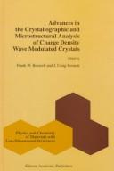 Advances in the cyrstallographic and microstructural analysis of charge density wave modulated crystals by Frank W. Boswell