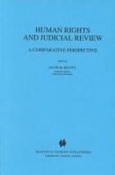 Cover of: Human Rights and Judicial Review:A Comparative Perspective (International Studies in Human Rights) by David Beatty