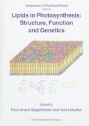 Lipids in photosynthesis by Paul A. Siegenthaler, Norio Murata