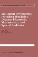 Cover of: Malignant lymphomas, including Hodgkin's disease: diagnosis, management, and special problems