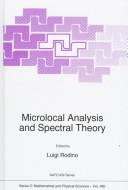Microlocal analysis and spectral theory by NATO Advanced Study Institute on Microlocal Analysis and Spectral Theory (1996 Castelvecchio Pascoli, Italy)