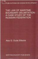 Cover of: The law of maritime boundary delimitation: a case study of the Russian Federation