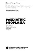Cover of: Paediatric Neoplasia by S. Variend