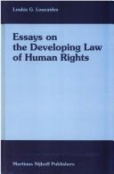 Cover of: Essays on the developing law of human rights