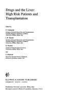 Cover of: Drugs and the liver: high risk patients and transplantation