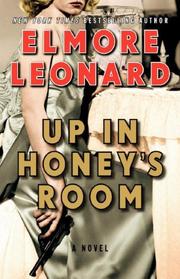 Cover of: Up in Honey's Room by Elmore Leonard