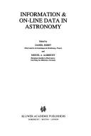 Information & On-Line Data in Astronomy (Astrophysics and Space Science Library) by 