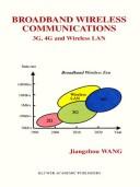 Cover of: Broadband wireless communications: 3G, 4G, and wireless LAN