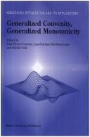 Cover of: Generalized convexity, generalized monotonicity: recent results