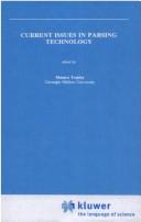 Cover of: Current issues in parsing technology