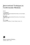 Cover of Interventional Techniques in Cardiovascular Medicine (Developments in Cardiovascular Medicine) by 