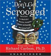 Cover of: Don't Get Scrooged CD by Richard Carlson