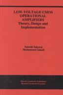 Cover of: Low-Voltage CMOS Operational Amplifiers: Theory, Design and Implementation (The International Series in Engineering and Computer Science)