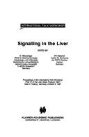 Signalling in the liver by International Falk Workshop (1997 Freiburg, Germany)