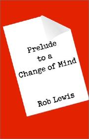 Cover of: Prelude to a Change of Mind