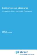 Cover of: Economics As Discourse: An Analysis of the Language of Economists (Recent Economic Thought)