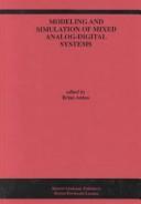 Cover of: Modeling and simulation of mixed analog-digital systems by edited by Brian Antao.