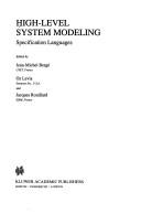 Cover of: High-Level System Modeling: Specification Languages (Current Issues in Electronic Modeling)