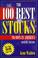 Cover of: 100 Best Stocks to Own In America 4ED (100 Best Stocks to Own in America)