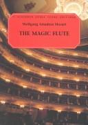 Cover of: The Magic Flute (Die Zauberflote): Vocal Score