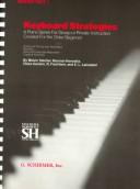 Cover of: Master Text I Keyboard strategies (Chapters I-XI): A piano series for group or private instruction