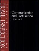 Cover of: Essentials of Home Inspection: Communication and Personal Practice (Essentials of Home Inspection)