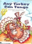 Cover of: Any Turkey Can Tango | Lee Campbell-Towell