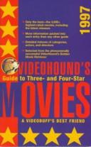 Cover of: 1997 Videohound's Guide to Three- and Four- Star Movies (Videohound's Guide to Three- And Four-Star Movies) by Videohound