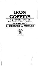 Cover of: Iron coffins; by Herbert A. Werner