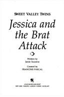 Cover of: Jessica and the brat attack