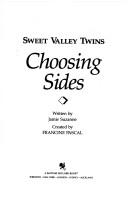 Cover of: Choosing sides by Francine Pascal