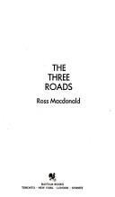 Cover of: The Three Roads