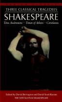 Cover of: Three classical tragedies | William Shakespeare