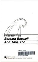 Cover of: And Tara, Too by Barbara Boswell