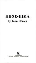 Hiroshima by John Richard Hersey