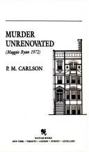 Murder Unrenovated by P. M. Carlson