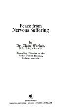 Cover of: Peace From Nervous Suffering by Claire Weekes