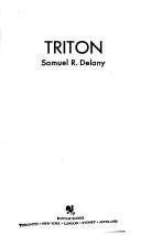 Cover of: Triton by Samuel R. Delany