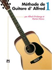 Cover of: Methode De Guitare D' Alfred 1(Alfred's Basic Guitar Method, Book 1