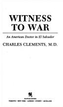 Cover of: Witness to War by Charles Clements