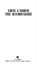 Cover of: The Daybreakers by Louis L'Amour, Louis L'Amour