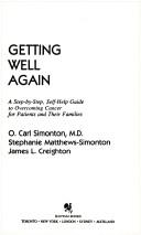 Cover of: Getting Well Again by Carl Simonton, Stephanie Matthews-Simonton