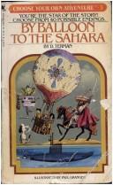 Choose Your Own Adventure - By Balloon to the Sahara by Douglas Terman