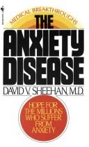 Cover of: Anxiety Disease, the by David Sheehan