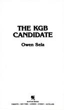 Cover of: KGB Candidate by Owen Sela