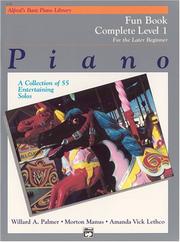 Cover of: Alfred's Basic Piano Course: Fun Book (Alfred's Basic Piano Library)