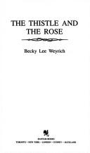Cover of: Thistle and the Rose
