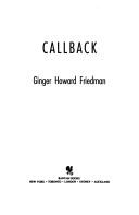 Cover of: Call-back by Ginger Friedman