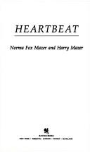 Cover of: Heartbeat by Norma Fox Mazer