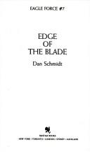 Cover of: EDGE OF THE BLADE (Eagle Force, No 7)